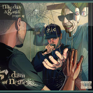 Mic Daily & *****k "Dawn of Nemesis" (Explicit)