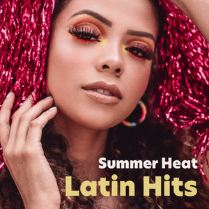 Summer Heat Latin Hits