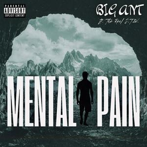 Mental Pain (feat. The Real J.T.W.) (Explicit)
