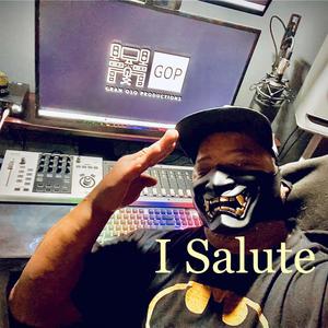 I Salute (Explicit)