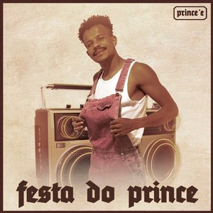 Festa do Prince (Explicit)