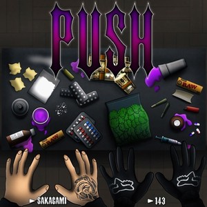 PUSH (feat. 143) (Explicit)