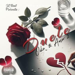 Duele (Amor & Odio 2)