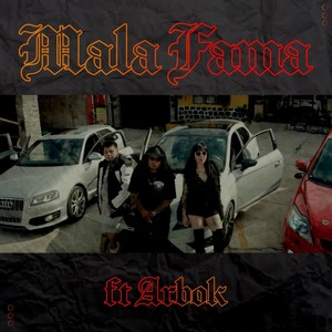 Mala Fama (feat. Arbok) [Explicit]