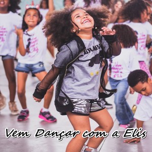 Vem Dançar Com a Elis