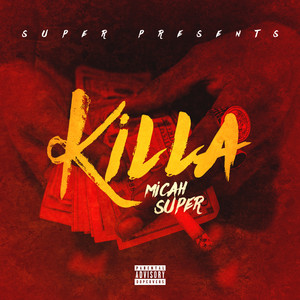 Killa (Explicit)