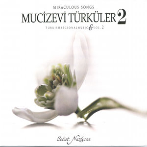 Mucizevi Türküler 2