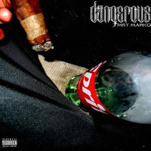 Dangerous (Explicit)