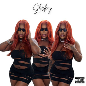 Sticky (Explicit)