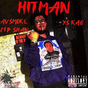 HIT MAN (feat. YS KAG & CTB SHAN) (Explicit)