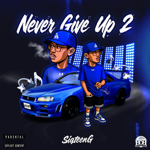 Never Give up 2 (Explicit)