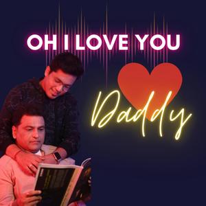 I Love You Daddy (feat. Vikas Kochar)