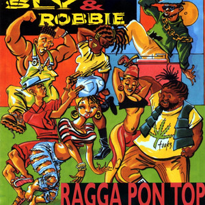 Ragga Pon Top