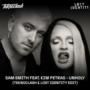 Unholy (Teknoclash & Lost Identity Edit)