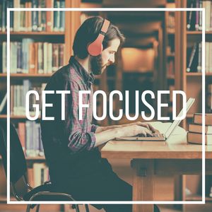 Get Focused: Relaxing Background Songs to Concentrate and Work