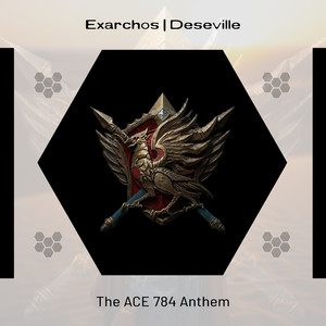 The ACE 784 anthem