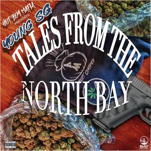 Tales From The North Bay (Explicit)