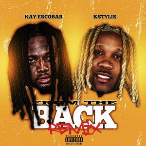 From The Back (feat. Kstylis) (Remix)