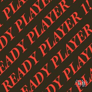 Ready Player 1! (Explicit)