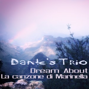 Dream About / La canzone di Marinella