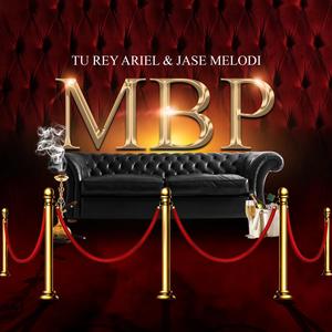 MBP (feat. Jase Melodi) [Explicit]