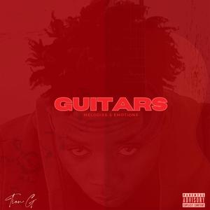 Guitars, Melodies & Emotions (Explicit)