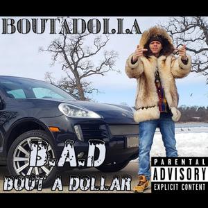 Bout A Dollar (Explicit)