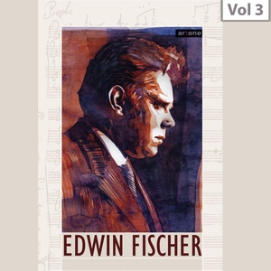 Edwin Fisher, Vol. 3