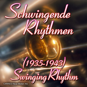 Schwingende Rhythmen, 1935 - 1943