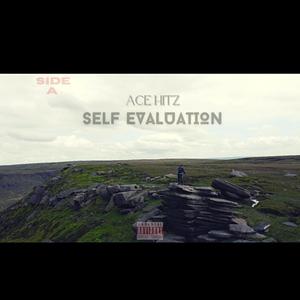 Self Evaluation (Side A) [Explicit]