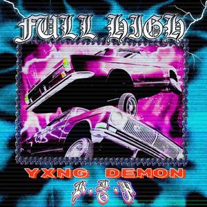 FULL HIGH (Explicit)