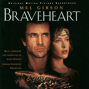 Braveheart (Original Motion Picture Soundtrack) (勇敢的心 电影原声带)