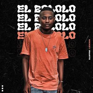 El Bololo (Remasterizado) [Explicit]