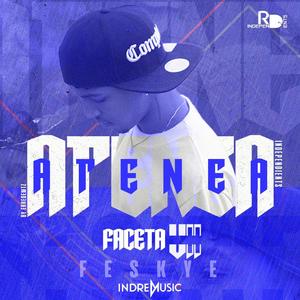 Faceta #07 Atenea (feat. IndreMusic) (Explicit)