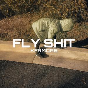 FLY **** (Explicit)