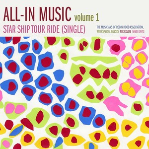 Star Ship Tour Ride (feat. The Musicians of Robin Hood Association, Nik Kozub & Mark Davis)