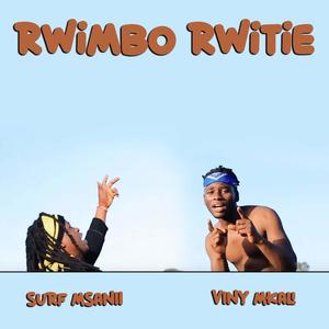 Rwimbo Rwitie (feat. Viny Mkali)