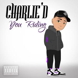 You Riding (Explicit)