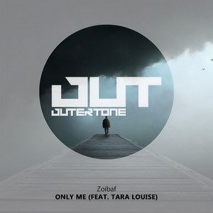 Only Me(feat. Tara Louise)