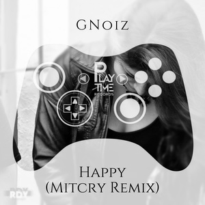 Happy (Mitcry Remix)