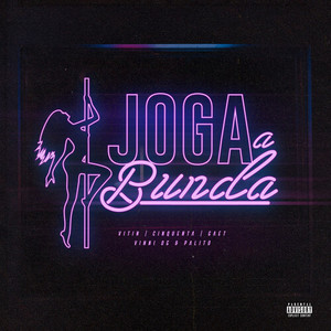 Joga a Bunda (Explicit)