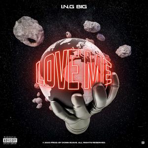 Love Me (Explicit)