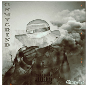 On My Grind (Explicit)
