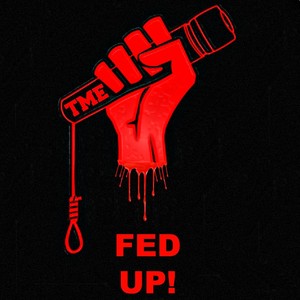 Fed Up! (Radio Edit)