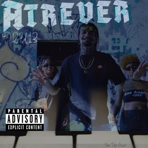 ATREVER (feat. Sem Teto Music & Tellow) (Explicit)