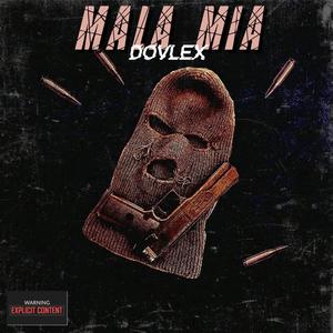 Mala Mia (feat. Soundilla) [Explicit]