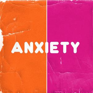 Anxiety