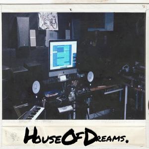 House of Dreams: The Score Album (Explicit)