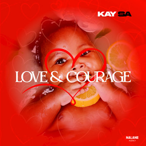 Love & Courage