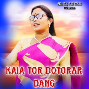 KAIA TOR DOTORAR DANG